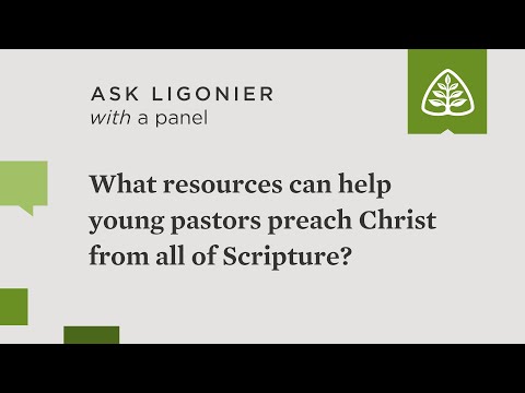 What resources can help young pastors preach Christ from all of Scripture?