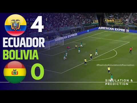 ECUADOR 4-0 BOLIVIA | Resumen • Eliminatorias Sudamericanas 2024 Simulación/Recreación
