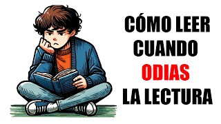 6 consejos para leer más cuando NO te gusta la lectura 📚