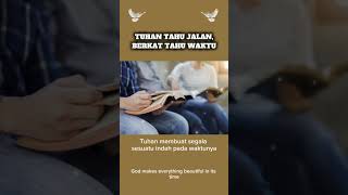 TUHAN TAHU JALAN, BERKAT TAHU WAKTU