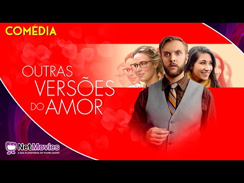 Outras Versões do Amor (2020) - Filme Completo Dublado GRÁTIS - Filme de GÊNERO | NetMovies