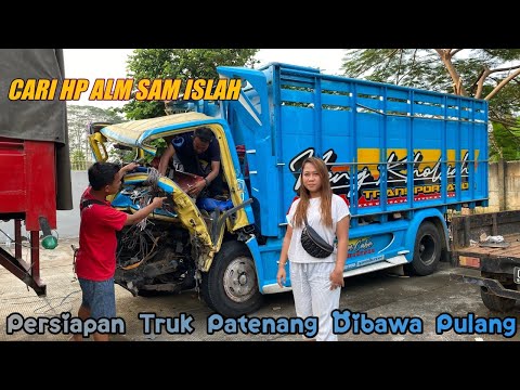 Semua Cari HP Alm Sam Islah Truck Patenang Sebelum Truck Dibawa Pulang Hari ini