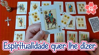 🎴 VOU REVELAR TUDO O QUE A ESPIRITUALIDADE QUER LHE DIZER 🔮