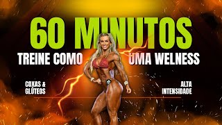 TREINÃO COM A WELLNESS VANESSA PRO/ COXAS E GLÚTEOS