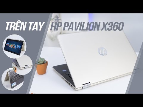 (VIETNAMESE) Trên tay HP Pavilion x360 (14-ba080TU): Thiết kế sang trọng và gọn nhẹ, hoàn hảo cho dân văn phòng