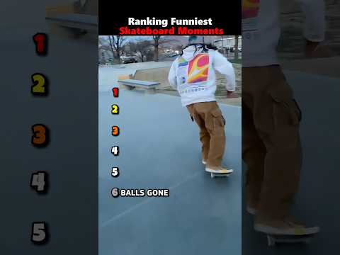 Ranking Funniest Skateboard Moments
