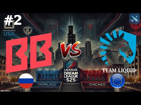 BetBoom vs Liquid #2 (BO3) DreamLeague S25