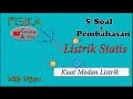 Kuis Kuat Medan Listrik