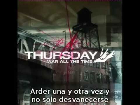 War All The Time En Espanol de Thursday Letra y Video