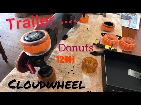 Trailer - new Cloudwheel 120H Donuts for TeamGee H20 Hub Motors - Andrew Penman EBoard Reviews