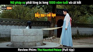 Nữ pháp sư phải lòng ác long 1000 năm tuổi và cái kết - Review phim hay
