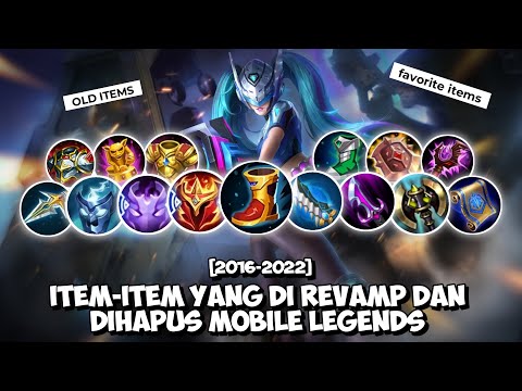 ITEM-ITEM YANG DI HAPUS DAN DI REVAMP MOBILE LEGENDS SELAMA 2016-2022 !!!