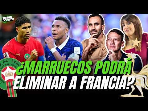 ¿FRANCIA SERÁ ELIMINADO POR MARRUECOS? PREVIA DEL FRANCIA VS MARRUECOS | Juego en Corto