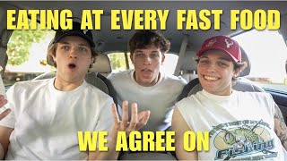 Eating at every fast food place we agree on