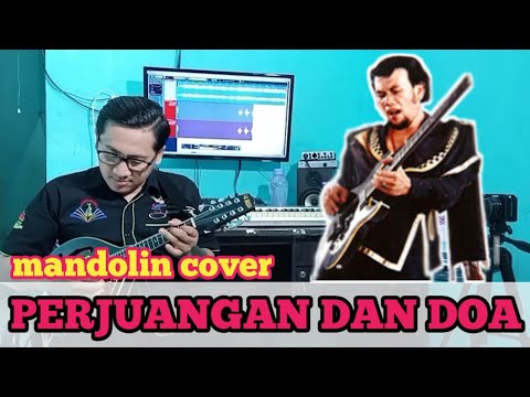 PERJUANGAN DAN DOA - RHOMA IRAMA - MANDOLIN COVER