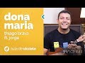 Dona Maria - Thiago Brava Feat Jorge - TV Cifras