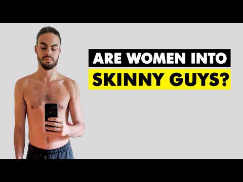 The Brutal Truth About Dating Women as a Skinny Guy