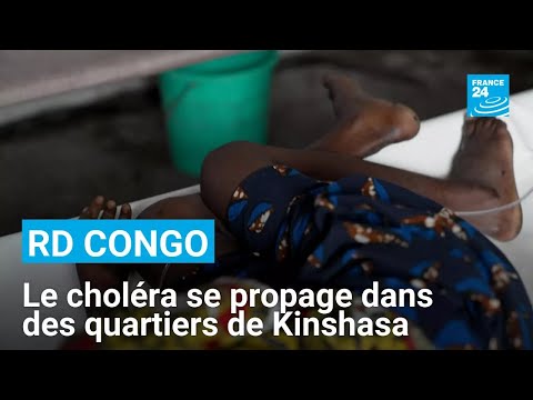 RD Congo : le choléra se propage dans les quartiers défavorisés de Kinshasa • FRANCE 24