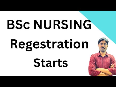 BSc Nursing Regestration Starts - 2024