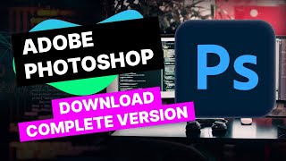 Adobe Photoshop 2025 Download | How to Download Adobe Photoshop | Latest Version Adobe Photoshop