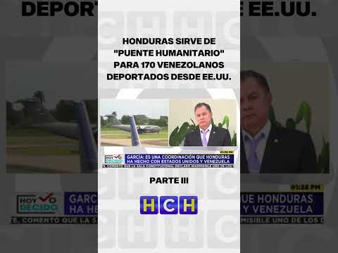 Honduras sirve de "puente humanitario" para 170 venezolanos deportados desde EE.UU.