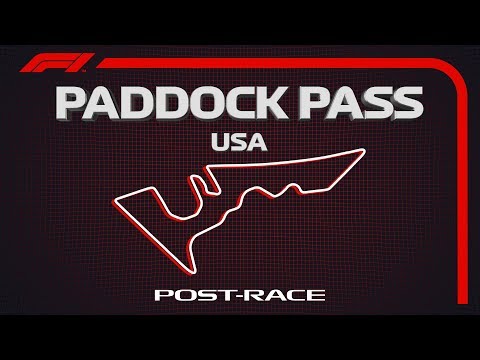 F1 Paddock Pass: Post-Race At The 2019 United States Grand Prix
