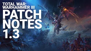 Total War: Warhammer 3 Update 1.3 Brings AI Improvements & More