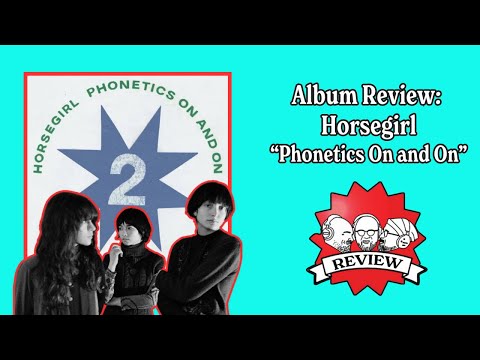 Horsegirl - "Phonetics On and On" - ALBUM REVIEW thumbnail