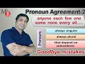 Pronoun Agreement and Usage