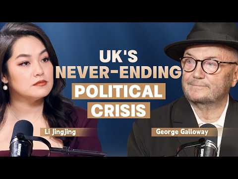 George Galloway on why the UK's political crisis never ends