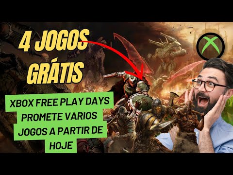 XBOX FREE PLAY DAYS  - CONHEÇA OS 4 JOGOS TOP QUE CHEGAM TOTALMENTE GRÁTIS A PARTIR DE HOJE