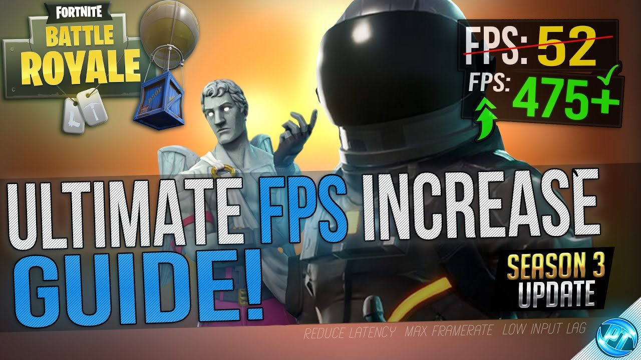 FORTNITE Battle Royale: Dramatically increase performance / FPS with any setup! Season 3 - Panjno
