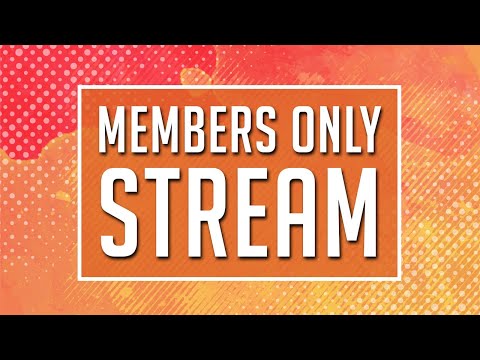Members-Only Live Stream