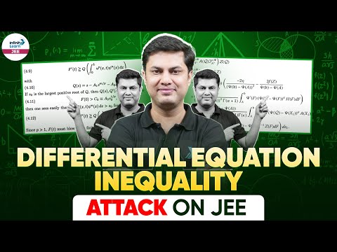 Solving Differential Equations & Inequalities from Past JEE Papers || Math || @InfinityLearn-JEE