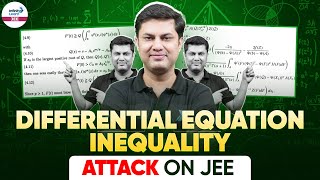 Solving Differential Equations & Inequalities from Past JEE Papers || Math || @InfinityLearn-JEE