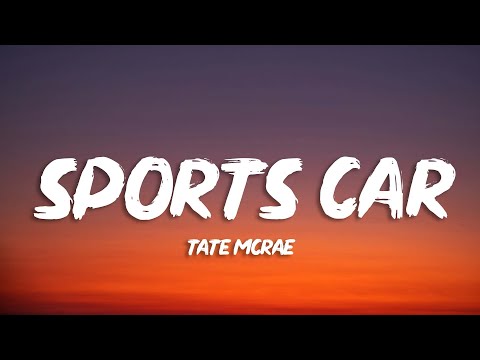 Tate McRae - Sports car (Lyrics)