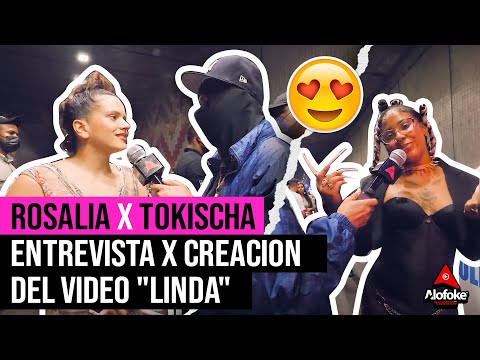 ROSALIA X TOKISCHA - ENTREVISTA X CREACION DEL VIDEO "LINDA"