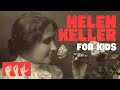 Helen Keller's Life and Achievements