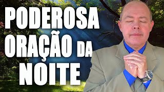 ORAÇÃO DA NOITE 23 SETEMBRO [COM O SALMO 91]