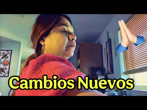 Cambios Nuevos❤️🙏🏼