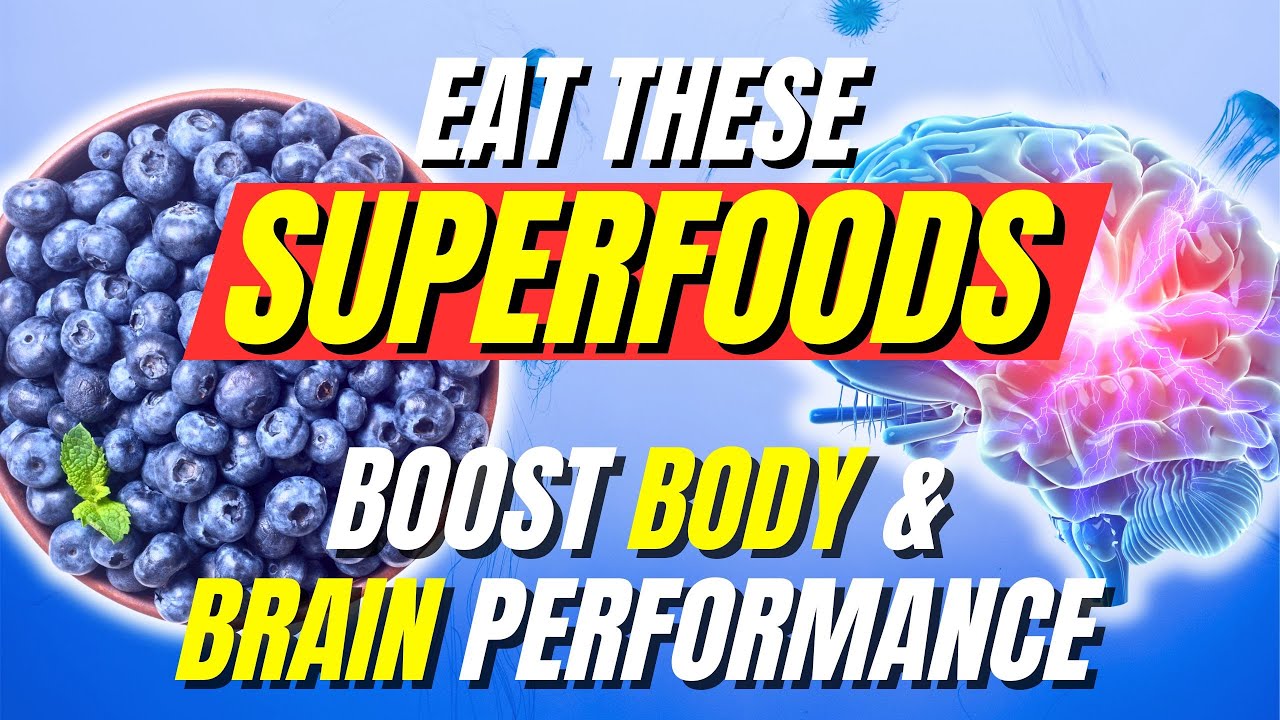 Top 10 Superfoods for a Healthy Body and Mind