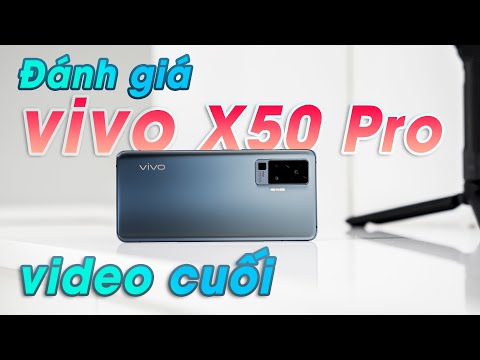 (VIETNAMESE) Đánh giá Vivo X50 Pro: Video cuối 