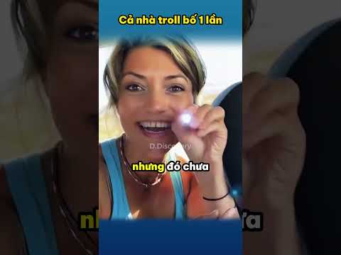 Cả nhà quyết định troll bố 1 lần