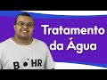 Tratamento de Água e Química