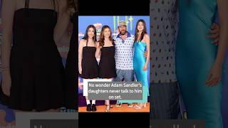 No wonder Adam Sandler's daughters never talk to him on set.#usa