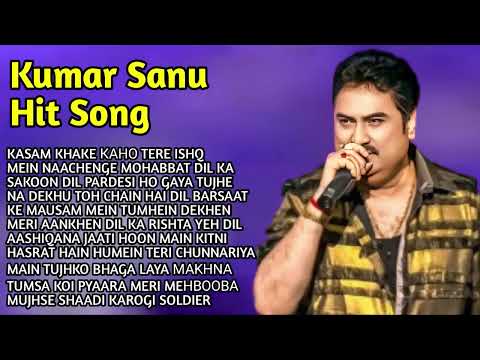 Kumar Sanu Hit Songs | Sadabahar Song | 90s Hits Hindi Songs | Bollywood Romantic Songs Jukebox