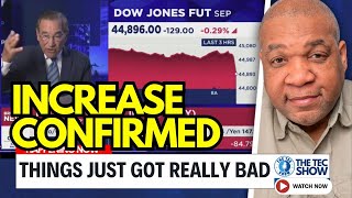 BREAKING NEWS!!  INCREASE CONFIRMED - These New Numbers Are Concerning To Economist