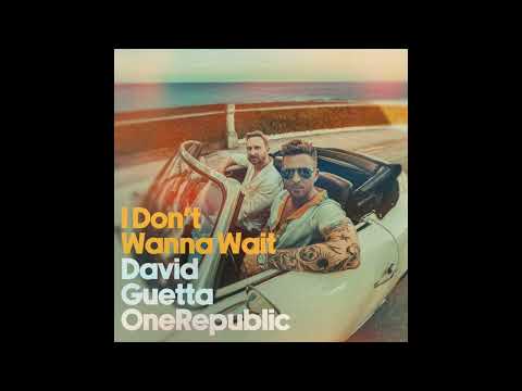 David Guetta & OneRepublic - I Don't Wanna Wait (Extended Mix)