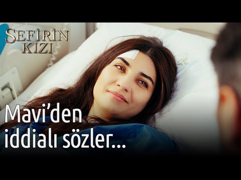 Mavi'den İddialı Sözler... | Sefirin Kızı