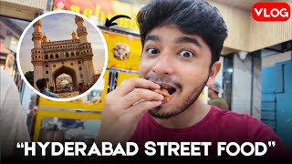 BEST HYDERABADI STREET FOOD🤤😍VLOG 682